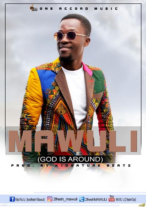 #NEWMUSIC: 2freshMawuli - Mawuli(Prod. by Kidnature Beatz)(Nanakesse24.com)0
