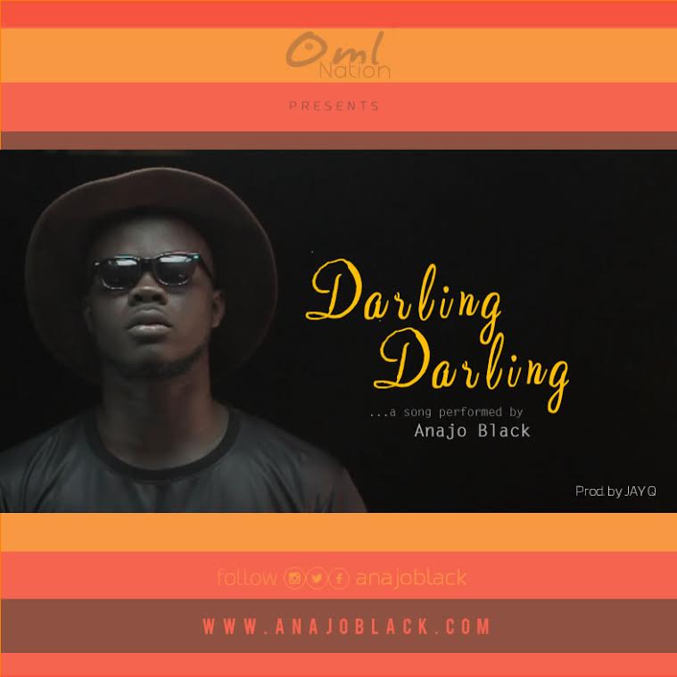 AUDIO: Anajo Black - Darling Darling (Prod. Jay Q)(Nanakesse24.com)