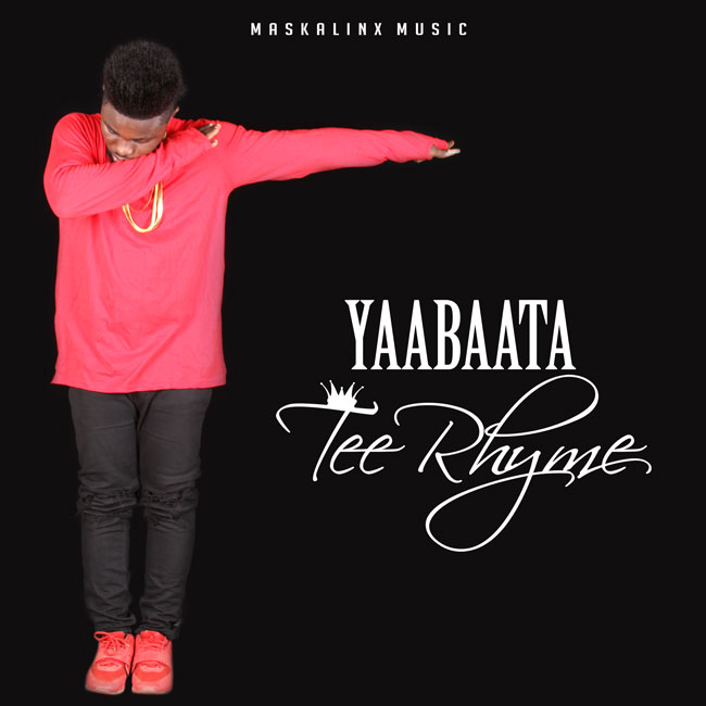 AUDIO: Tee Rhyme - Yaabaata(Prod. by Jaylush)